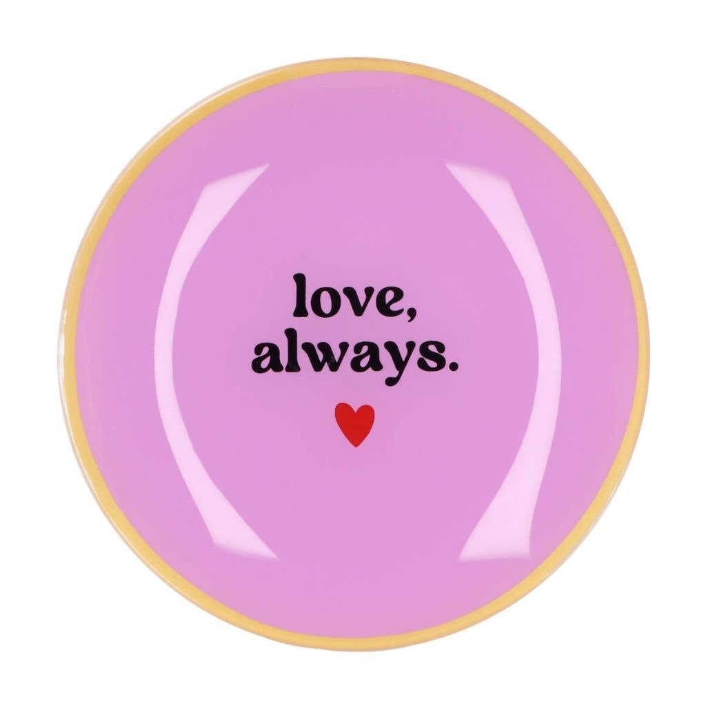 Daan Kromhout Design Bord Rond Love Always 18 x 2 cm