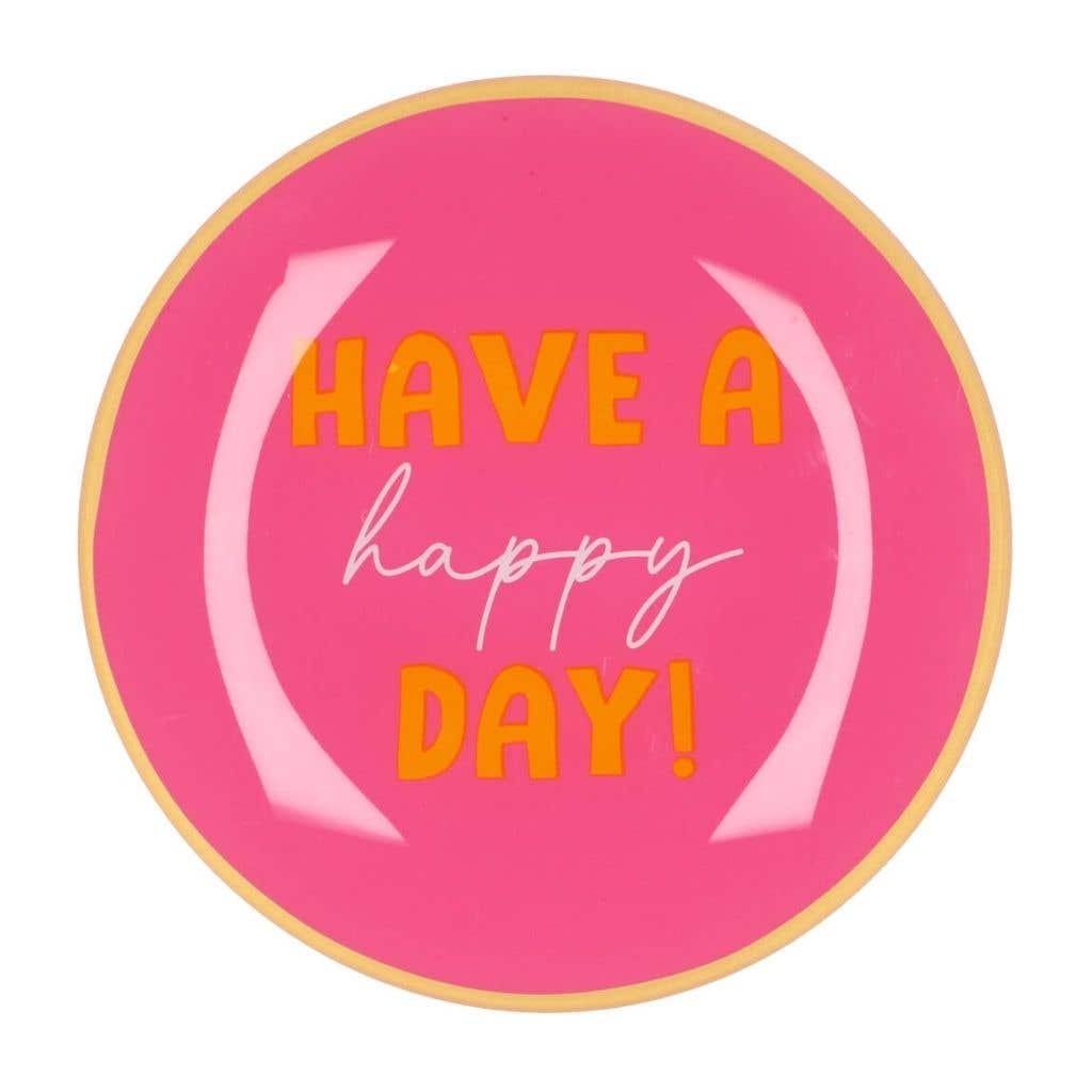 Daan Kromhout Design Bord Rond Have A Happy Day! 18 x 2 cm