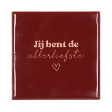 Daan Kromhout Design Tegel Je Bent De Allerliefste Brown 10 x 10 cm